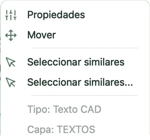 Menú contextual de un texto CAD con Propiedades, Mover y Seleccionar similares